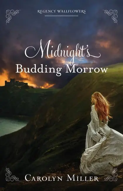 Cover: 9780825446542 | Midnight's Budding Morrow | Carolyn Miller | Taschenbuch | Englisch