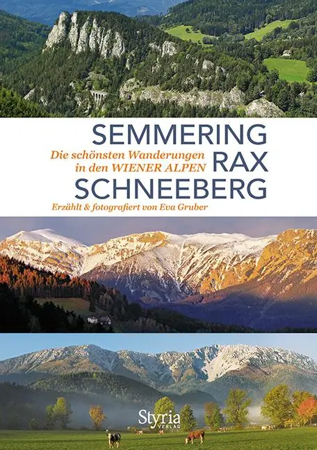 Cover: 9783222136542 | Semmering, Rax und Schneeberg | Eva Gruber | Taschenbuch | 192 S.