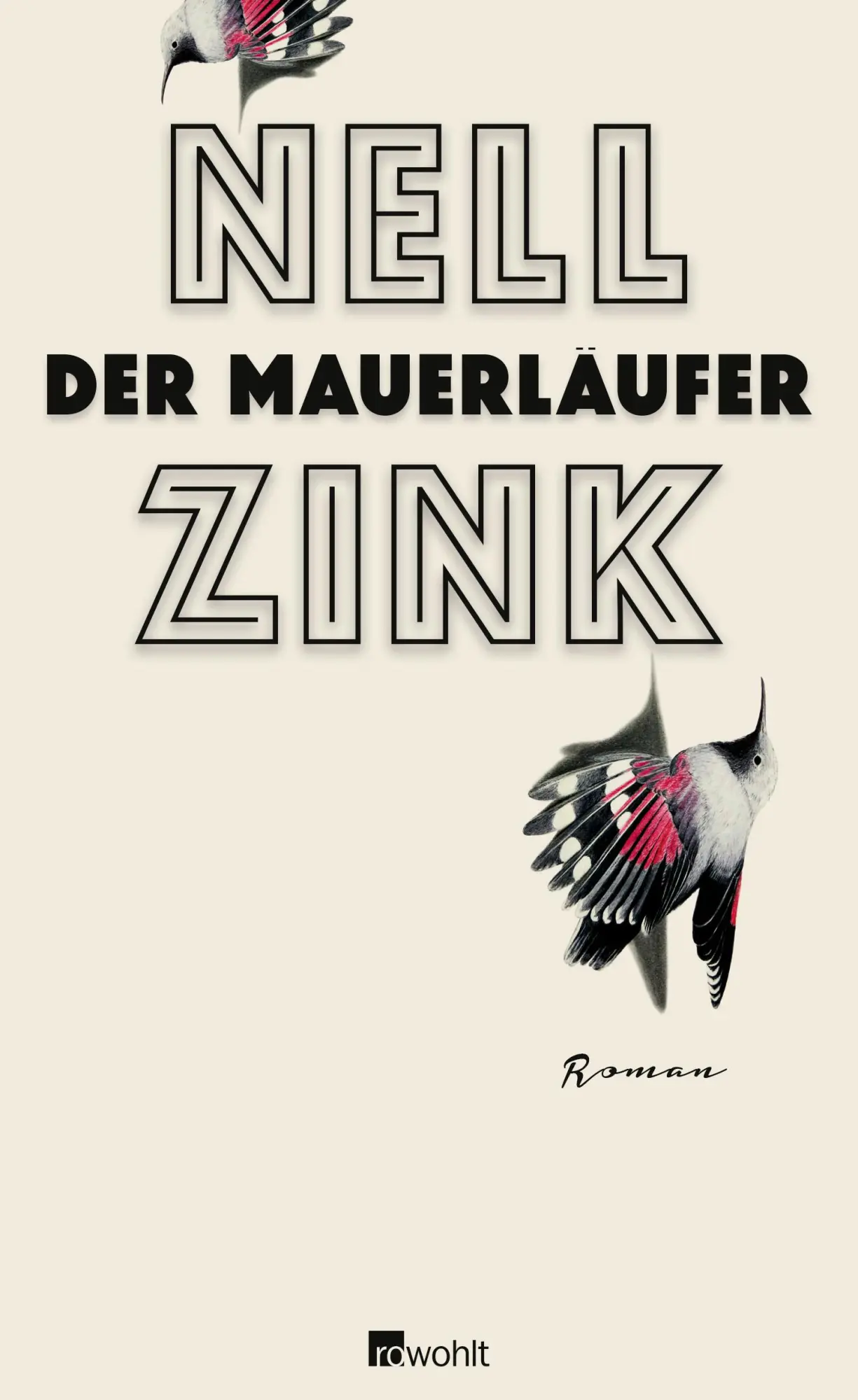 Cover: 9783498076542 | Der Mauerläufer | Nell Zink | Buch | 188 S. | Deutsch | 2016