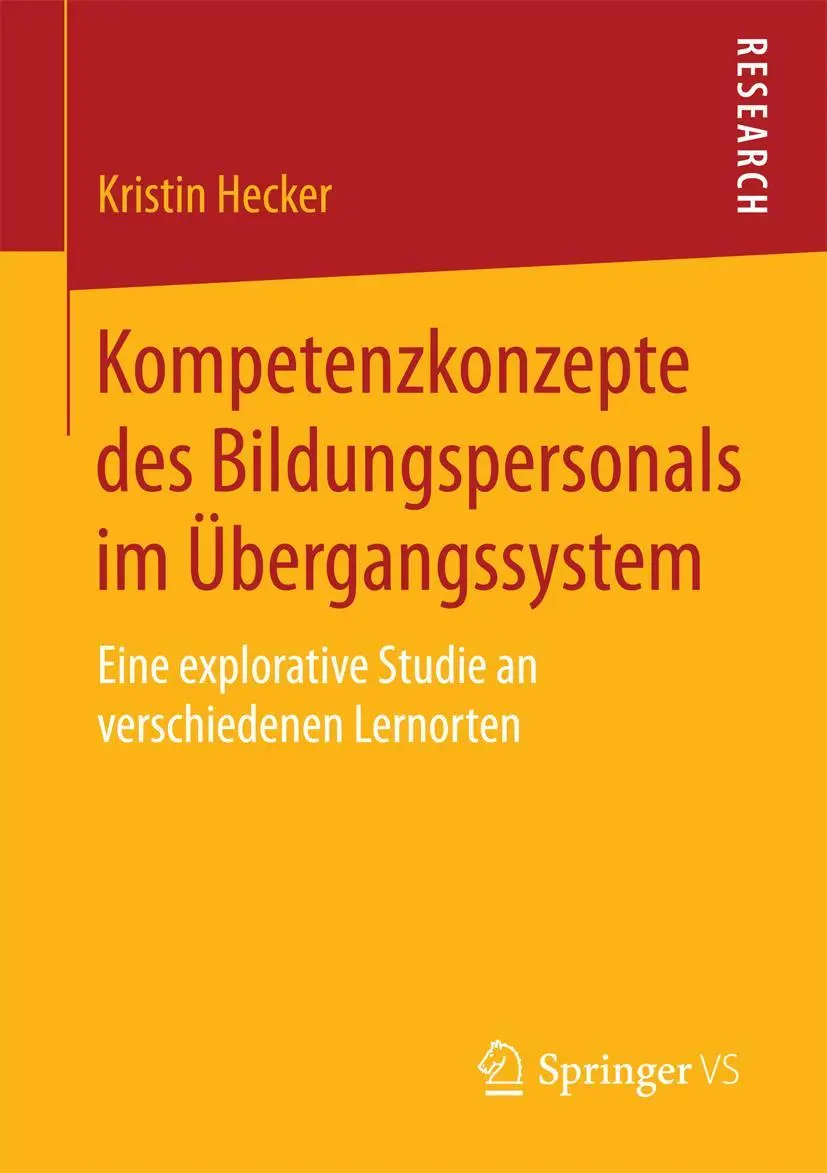 Cover: 9783658076542 | Kompetenzkonzepte des Bildungspersonals im Übergangssystem | Hecker