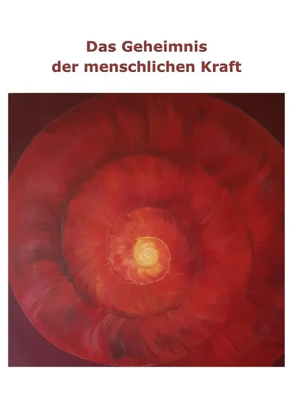 Cover: 9783757526542 | Das Geheimnis der menschlichen Kraft | DE | Katrin Beck | Taschenbuch