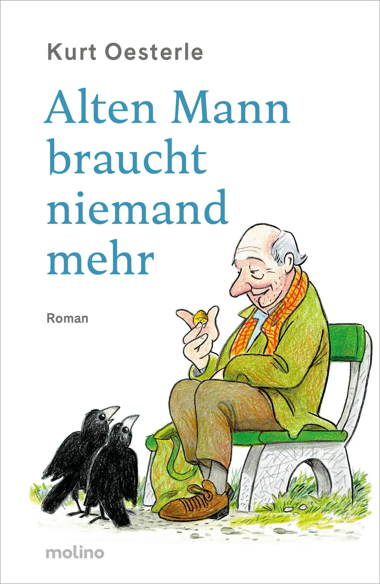 Cover: 9783948696542 | Alten Mann braucht niemand mehr | Roman | Kurt Oesterle | Buch | 2023