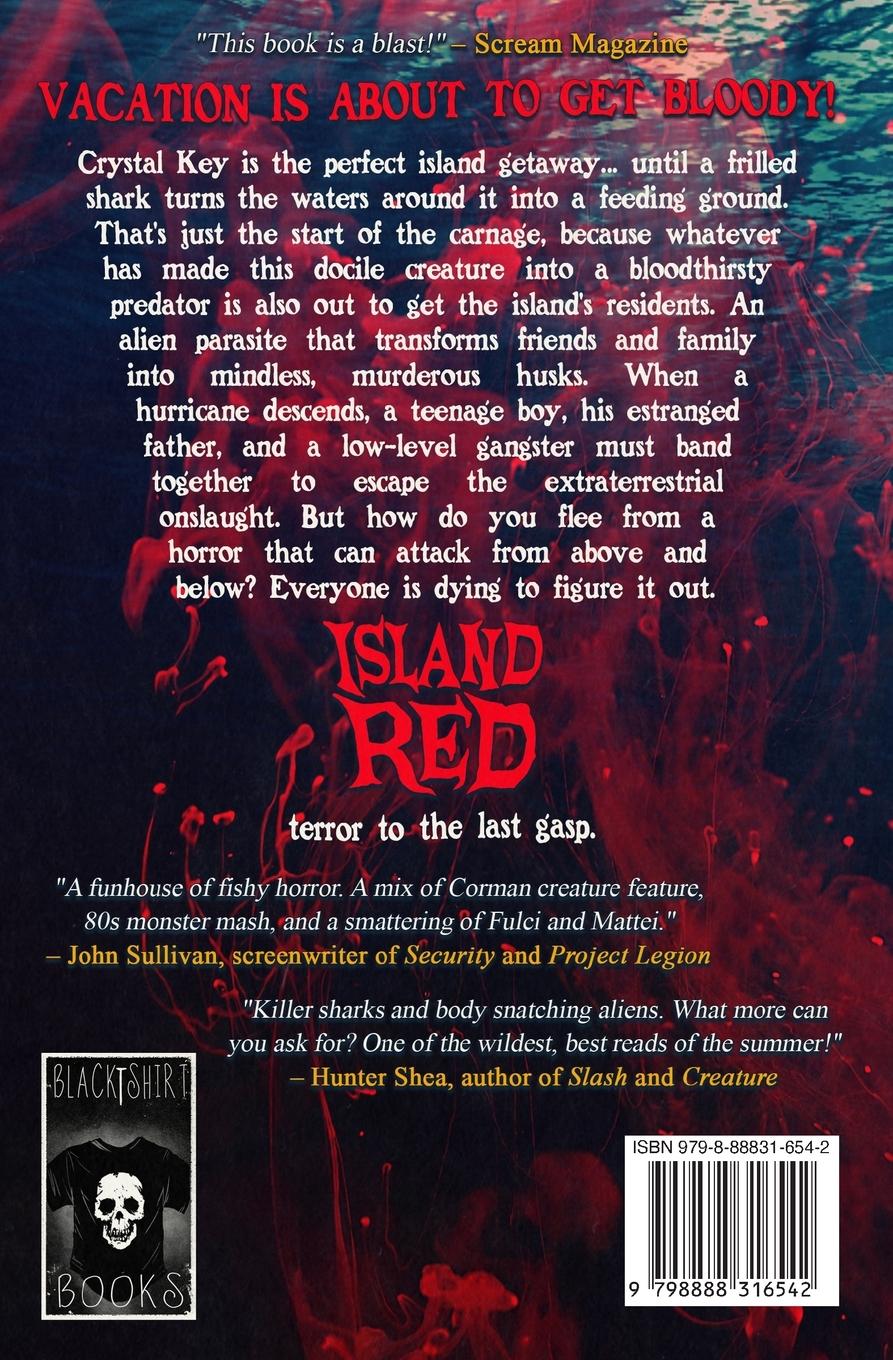 Rückseite: 9798888316542 | Island Red | A Novel of Alien Horror | Matt Serafini | Taschenbuch