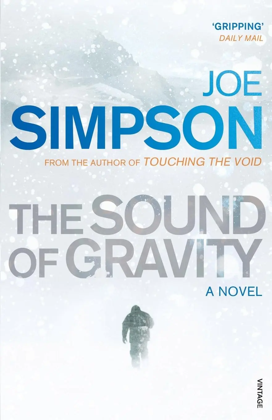 Cover: 9780099466642 | The Sound of Gravity | Joe Simpson | Taschenbuch | 234 S. | Englisch