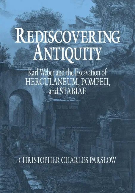 Cover: 9780521646642 | Rediscovering Antiquity | Christopher Charles Parslow | Taschenbuch