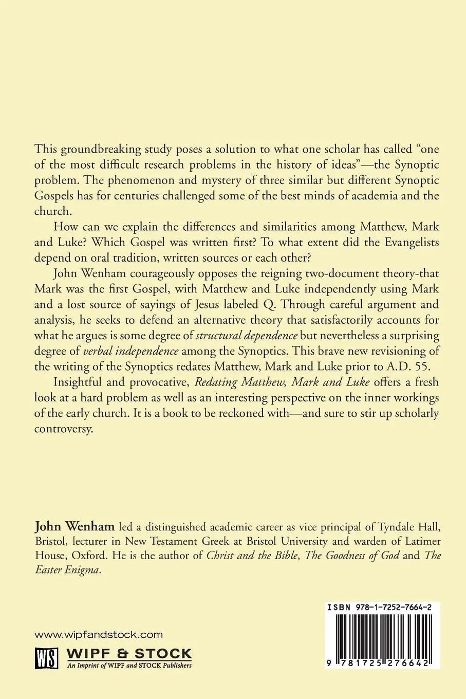 Rückseite: 9781725276642 | Redating Matthew, Mark and Luke | John Wenham | Taschenbuch | Englisch