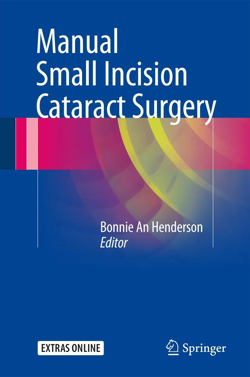 Cover: 9783319246642 | Manual Small Incision Cataract Surgery | Bonnie An Henderson | Buch