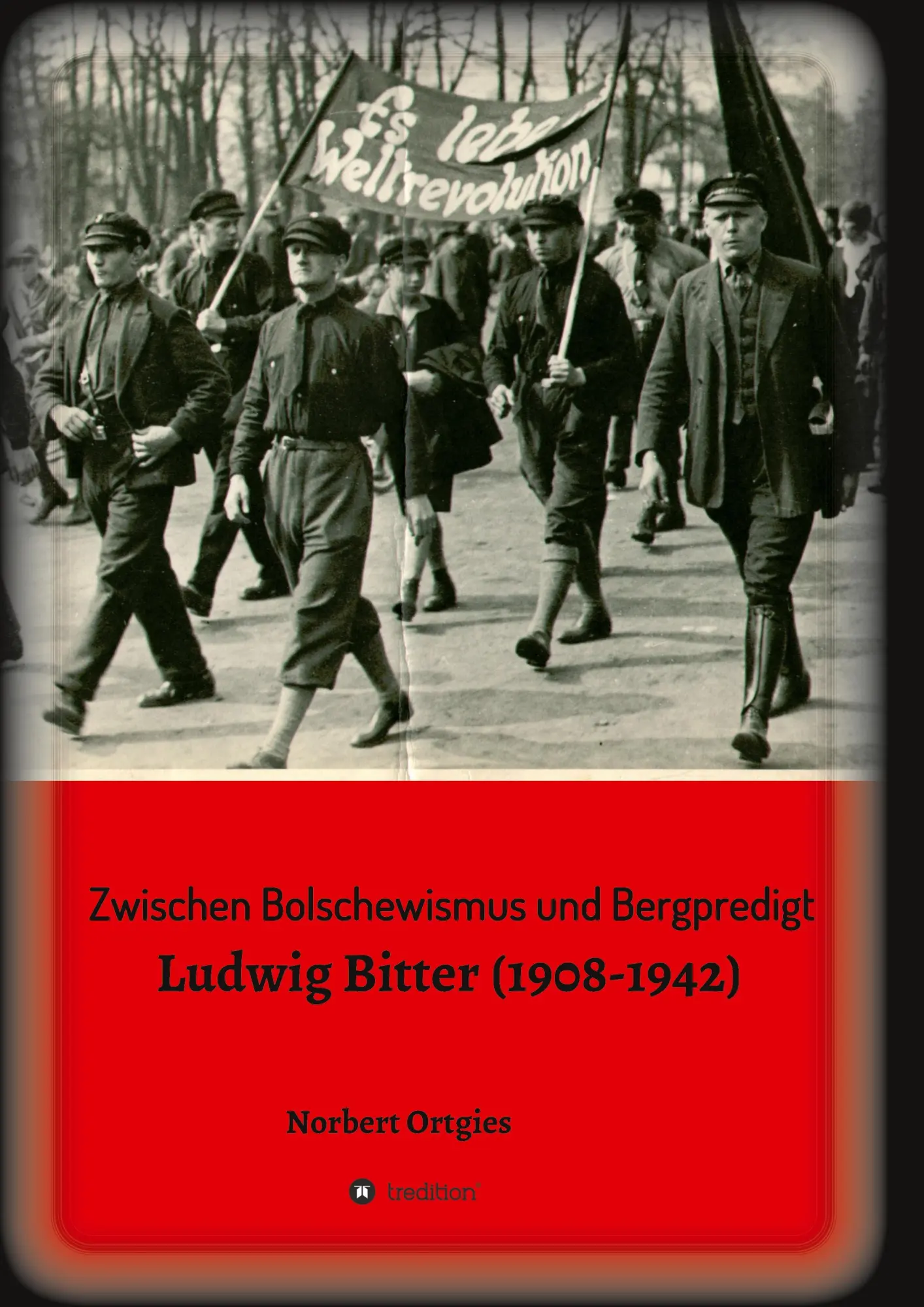 Cover: 9783347106642 | Zwischen Bolschewismus und Bergpredigt | Ludwig Bitter (1908-1942)
