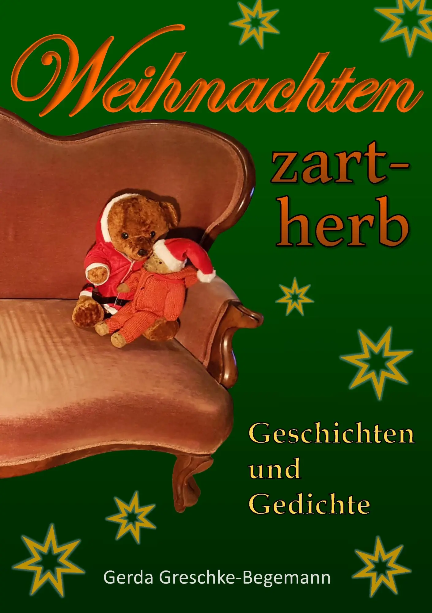 Cover: 9783741296642 | Weihnachten zart-herb | Geschichten und Gedichte | Greschke-Begemann
