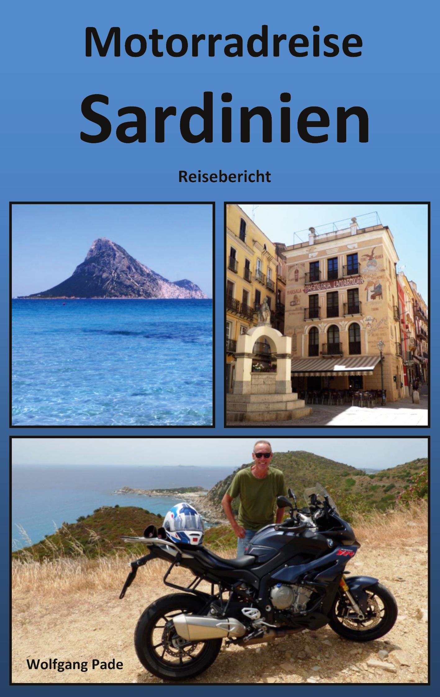 Cover: 9783756216642 | Motorradreise Sardinien | Wolfgang Pade | Taschenbuch | Paperback