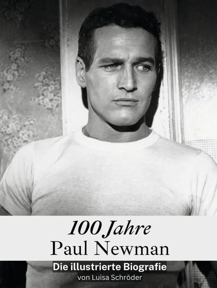 Cover: 9783759116642 | 100 Jahre Paul Newman - Komplett in Farbe | Die illustrierte Biografie