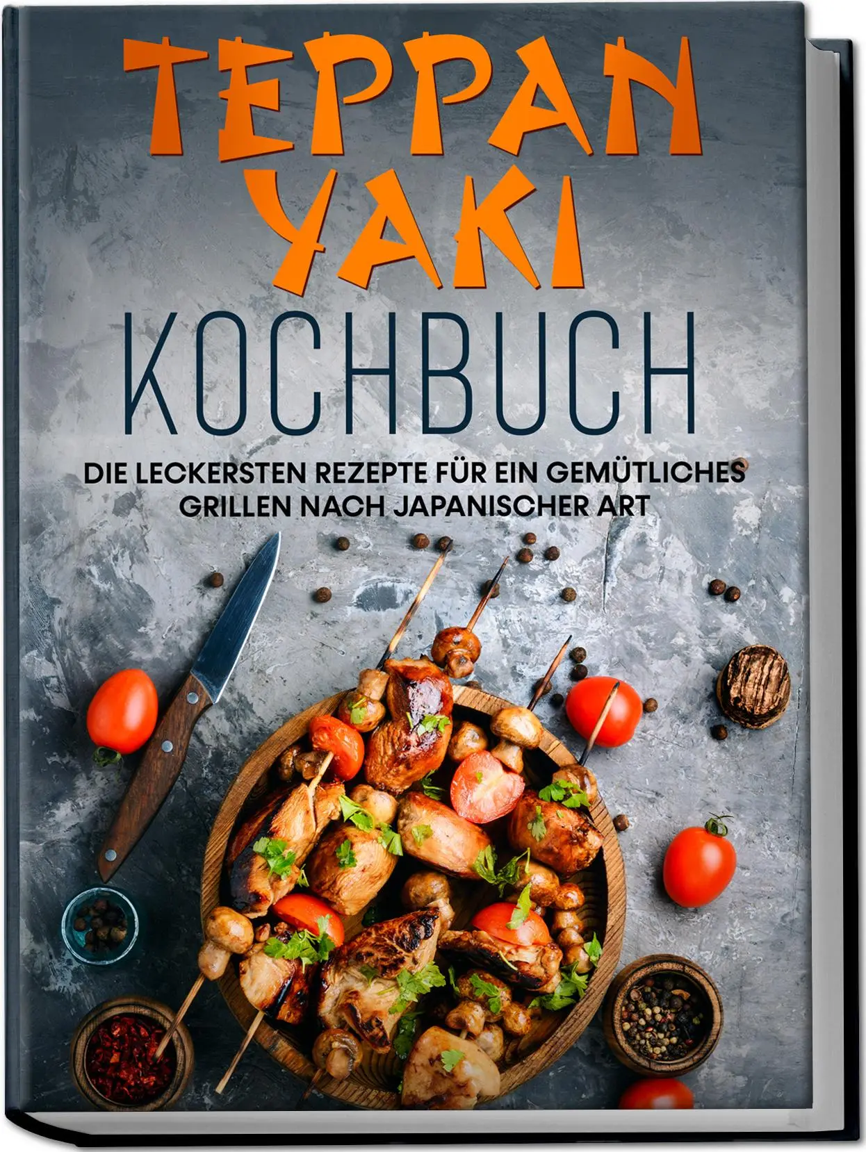 Cover: 9783969306642 | Teppan Yaki Kochbuch: Die leckersten Rezepte für ein gemütliches... Cover: 9783969306642 | Teppan Yaki Kochbuch: Die leckersten Rezepte für ein gemütliches...