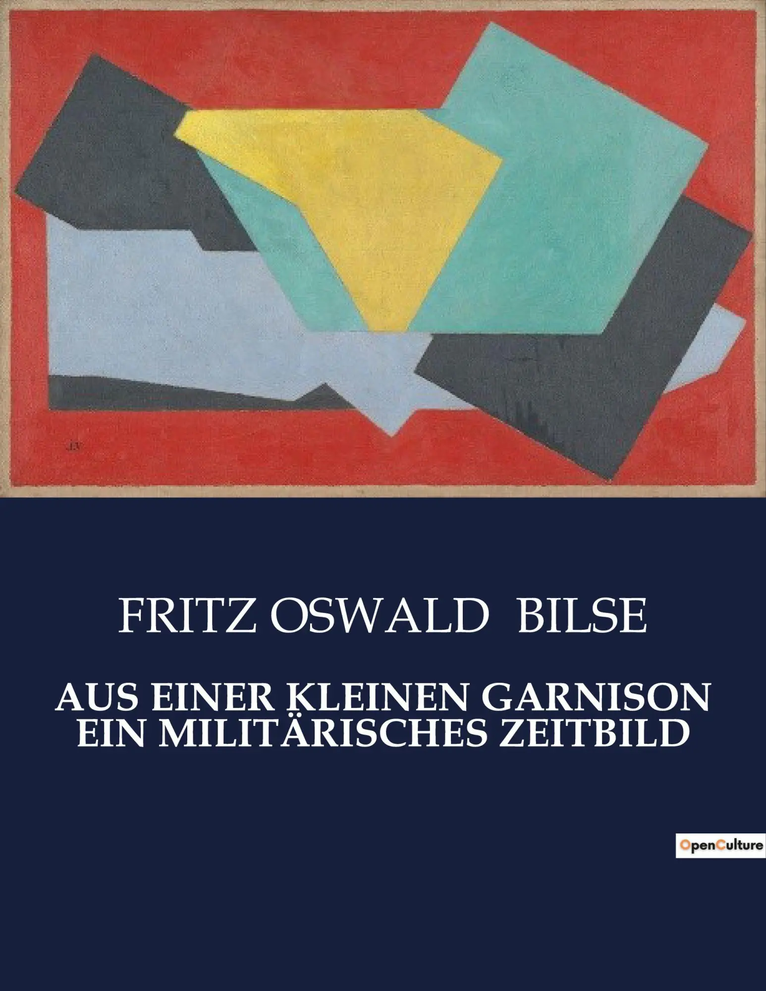 Cover: 9791041906642 | AUS EINER KLEINEN GARNISON EIN MILITÄRISCHES ZEITBILD | Bilse | Buch