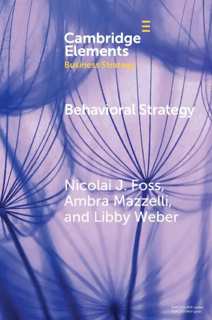 Cover: 9781009566742 | Behavioral Strategy | Nicolai J Foss (u. a.) | Taschenbuch | Englisch