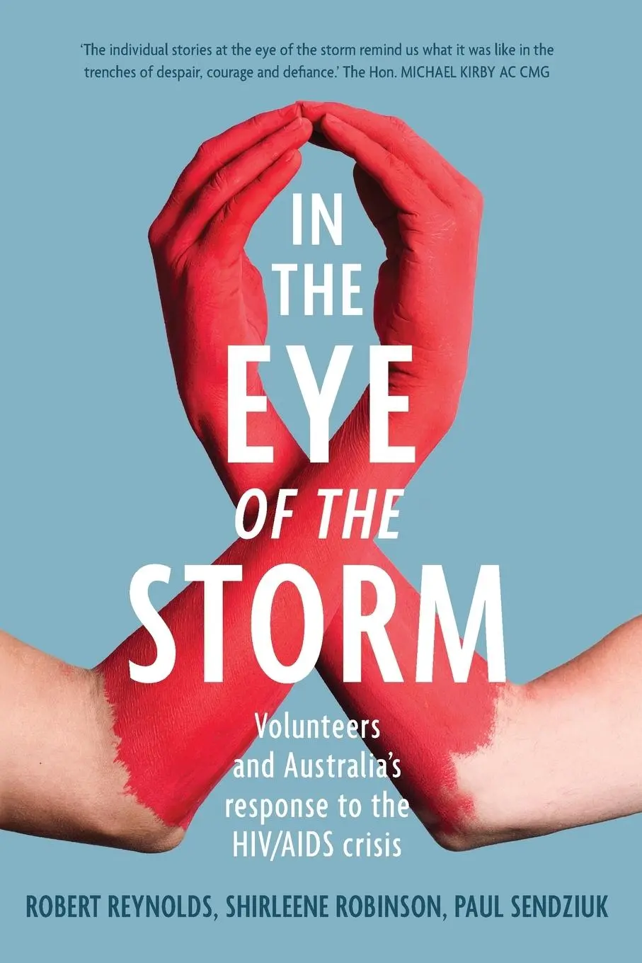 Cover: 9781742236742 | In the Eye of the Storm | Robert Reynolds (u. a.) | Taschenbuch | 2021