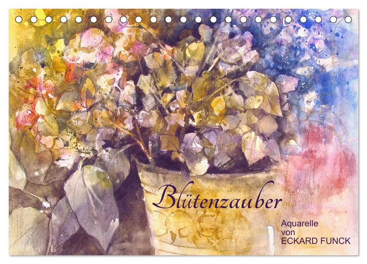 Cover: 9783516006742 | Blütenzauber - Aquarelle von ECKARD FUNCK (Tischkalender 2026 DIN...