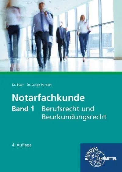 Cover: 9783758596742 | Notarfachkunde - Berufsrecht und Beurkundungsrecht. Band 1 | Buch