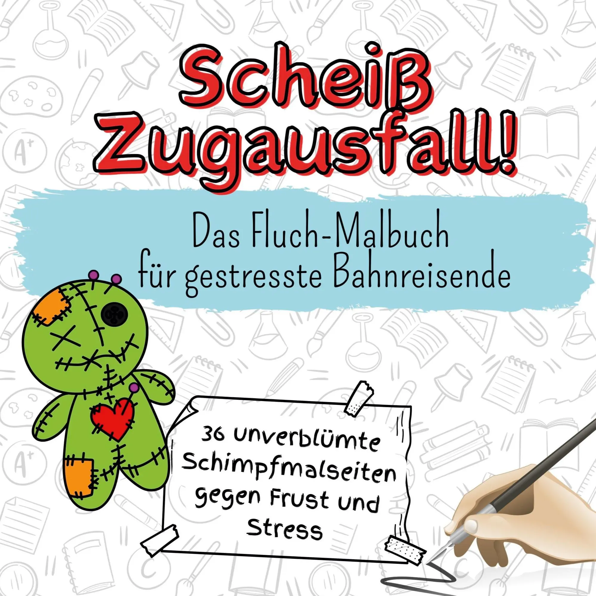 Cover: 9783759106742 | Scheiß Zugausfall! | Das Fluch-Malbuch für gestresste Bahnreisende