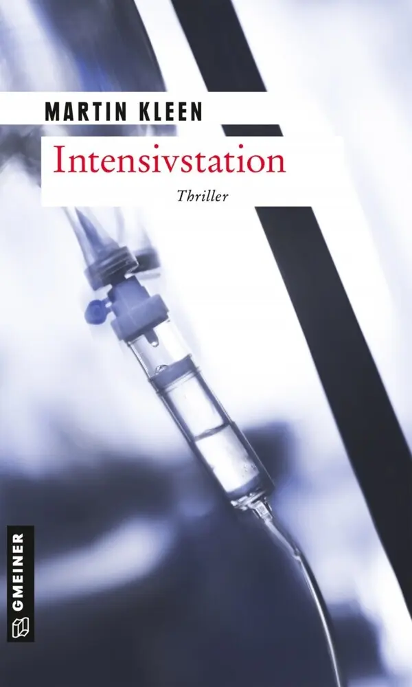 Cover: 9783839226742 | Intensivstation | Thriller | Martin Kleen | Taschenbuch | 281 S.