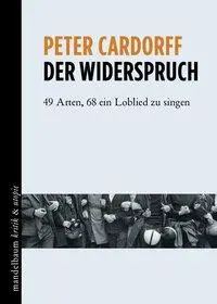 Cover: 9783854766742 | Der Widerspruch | 49 Arten, 68 ein Loblied zu singen, kritik &amp; utopie