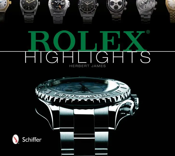 Schiffer Publishing Rolex Highlights