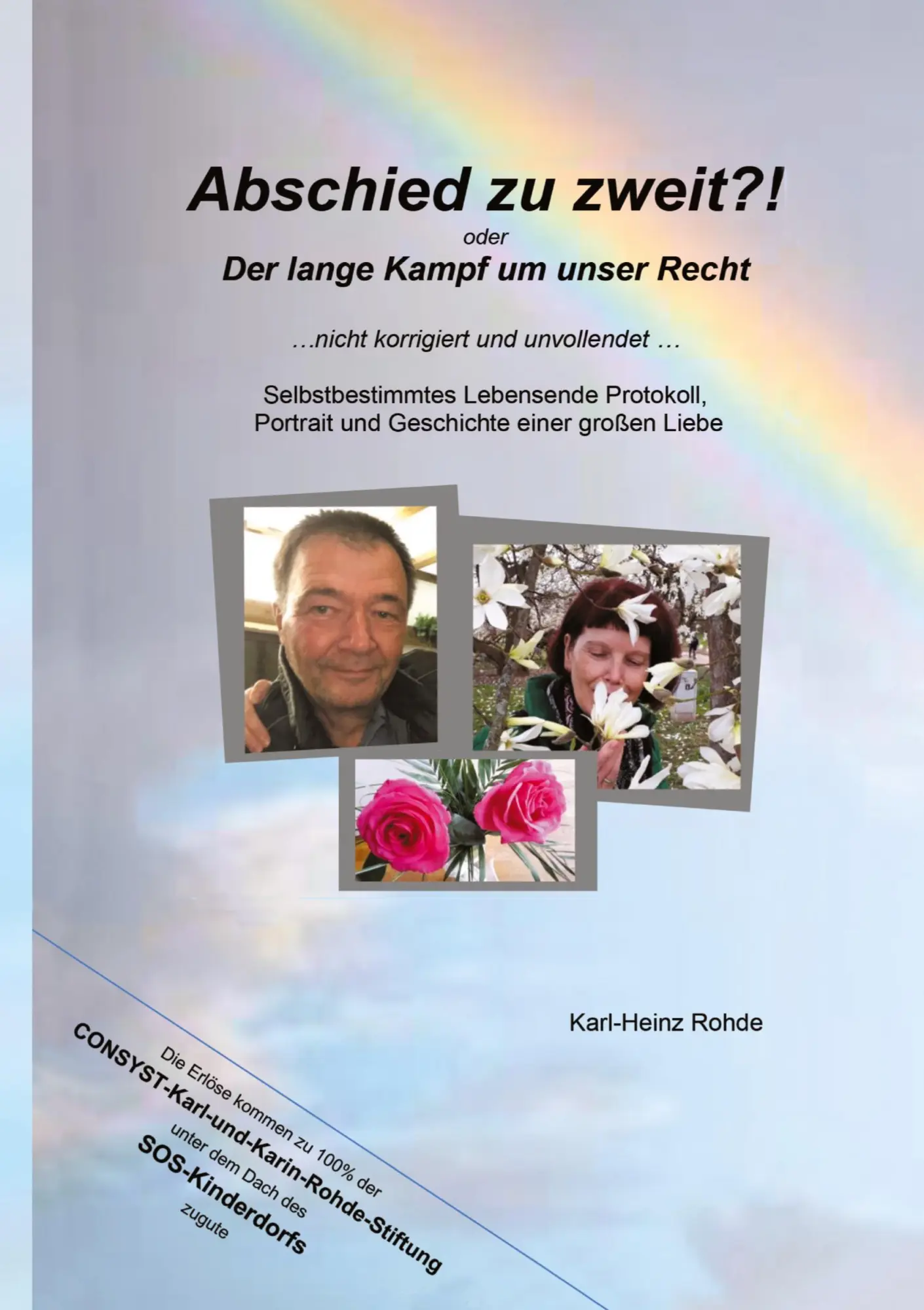 Cover: 9783347566842 | Abschied zu zweit?! | Der lange Kampf um unser Recht. | Rohde | Buch