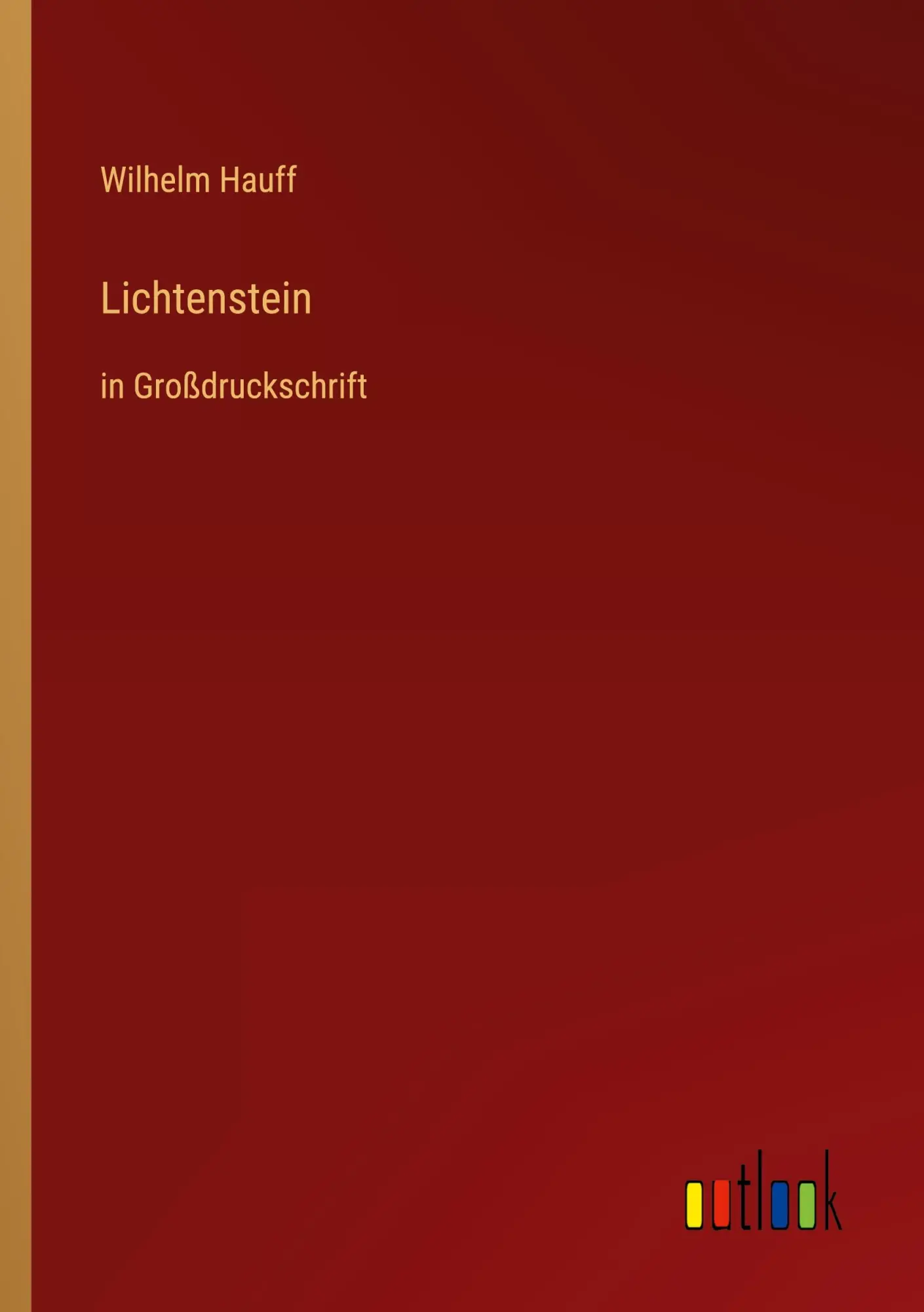 Cover: 9783368356842 | Lichtenstein | in Großdruckschrift | Wilhelm Hauff | Taschenbuch