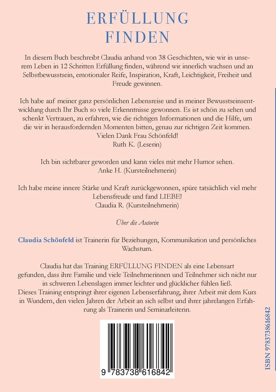 Rückseite: 9783738616842 | Erfüllung finden | Claudia Schönfeld | Taschenbuch | 112 S. | Deutsch