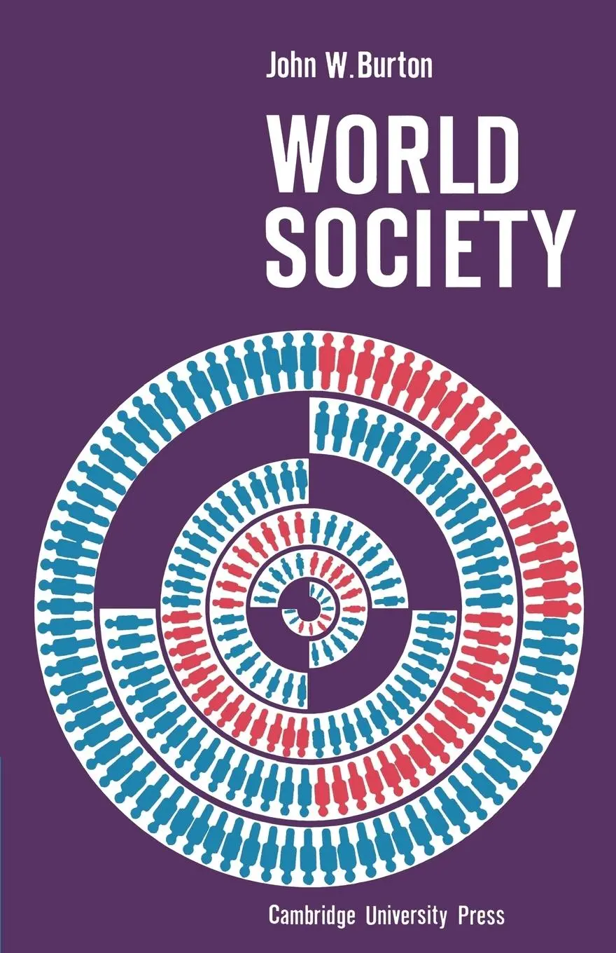 Cover: 9780521096942 | World Society | John W. Burton (u. a.) | Taschenbuch | Englisch | 2004