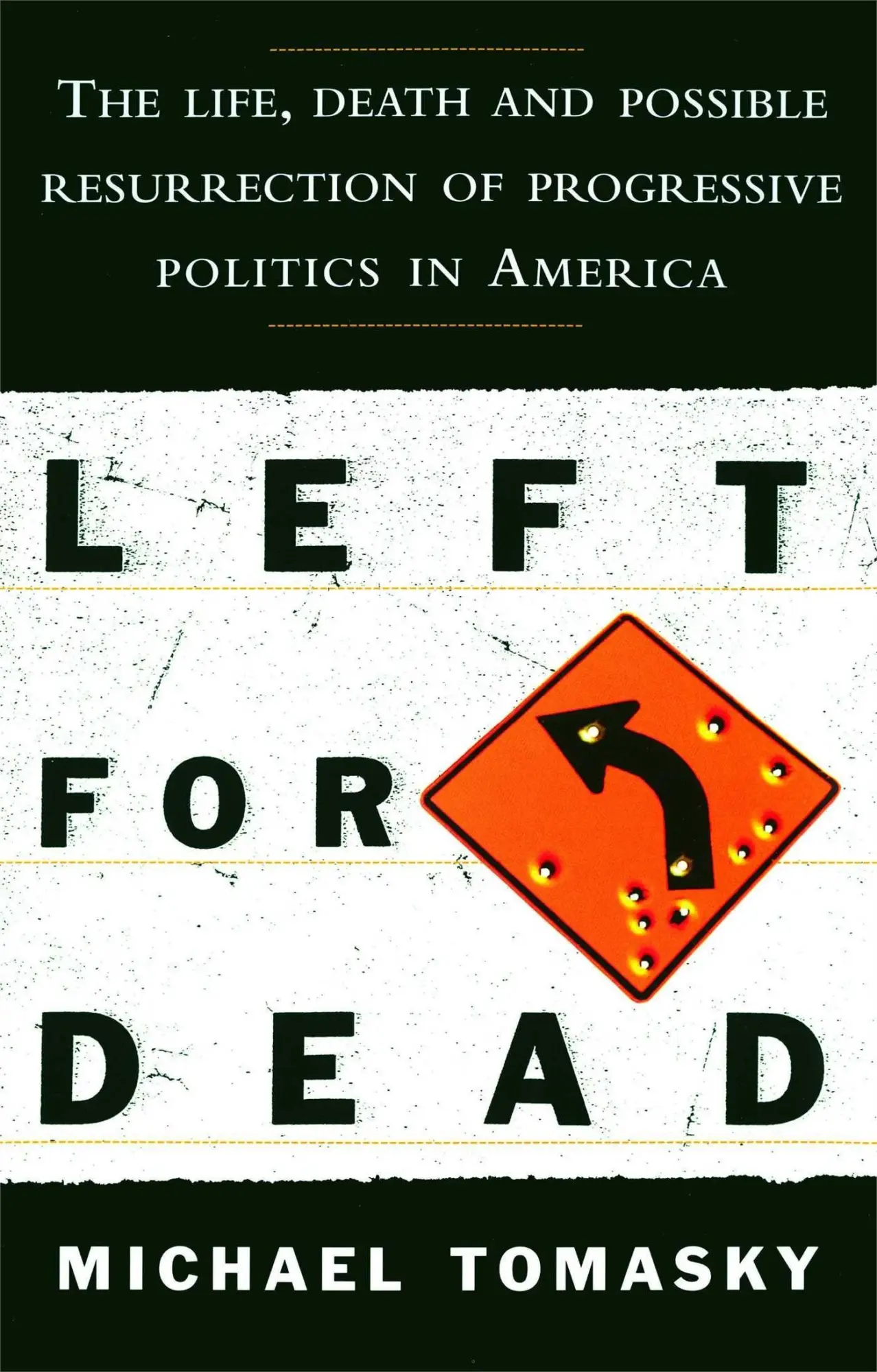 Cover: 9781476766942 | Left for Dead | Michael Tomasky | Taschenbuch | No Series | Englisch