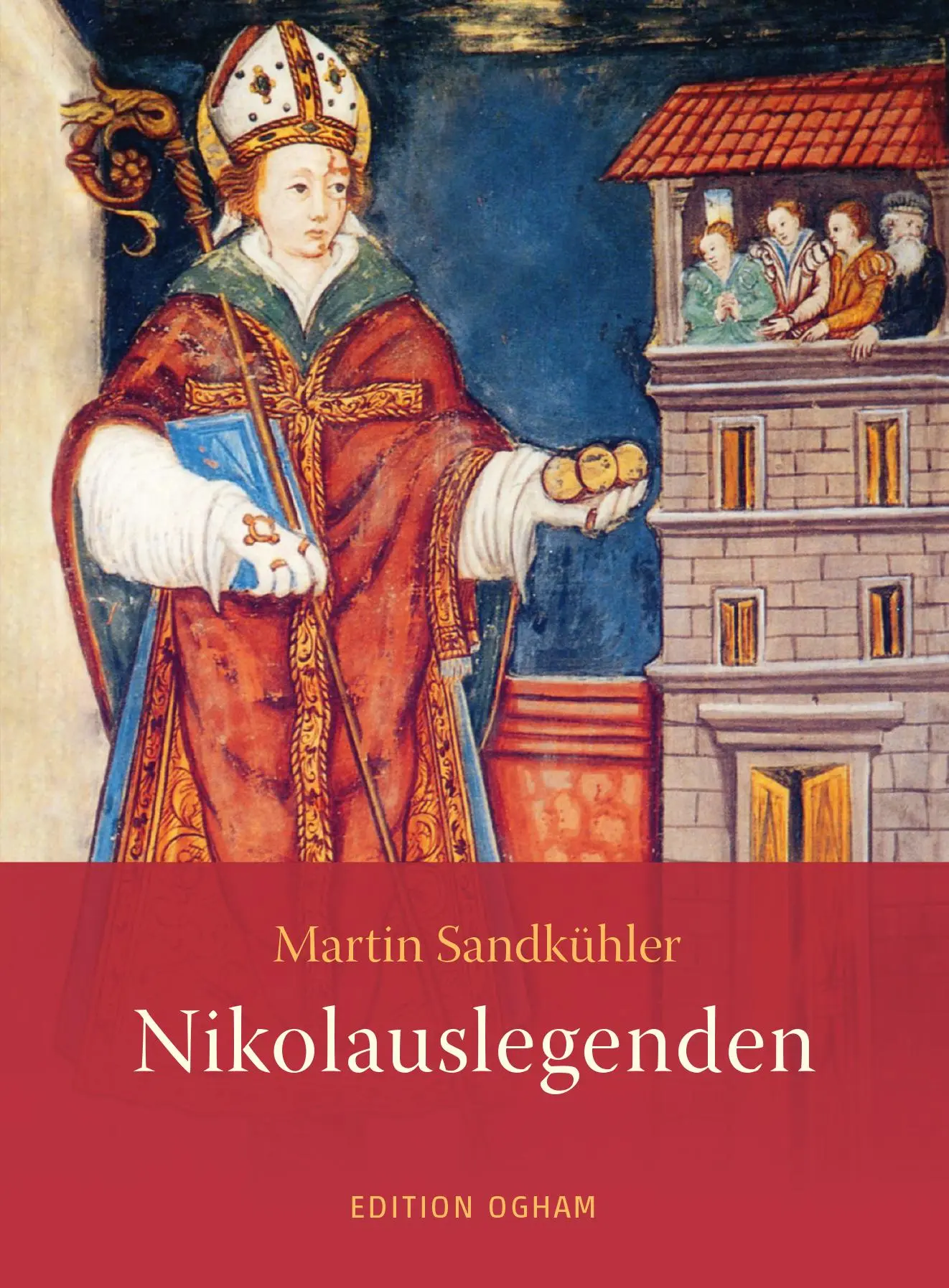Cover: 9783723516942 | Nikolauslegenden | Martin Sandkühler | Buch | Ogham Bücherei | 76 S.