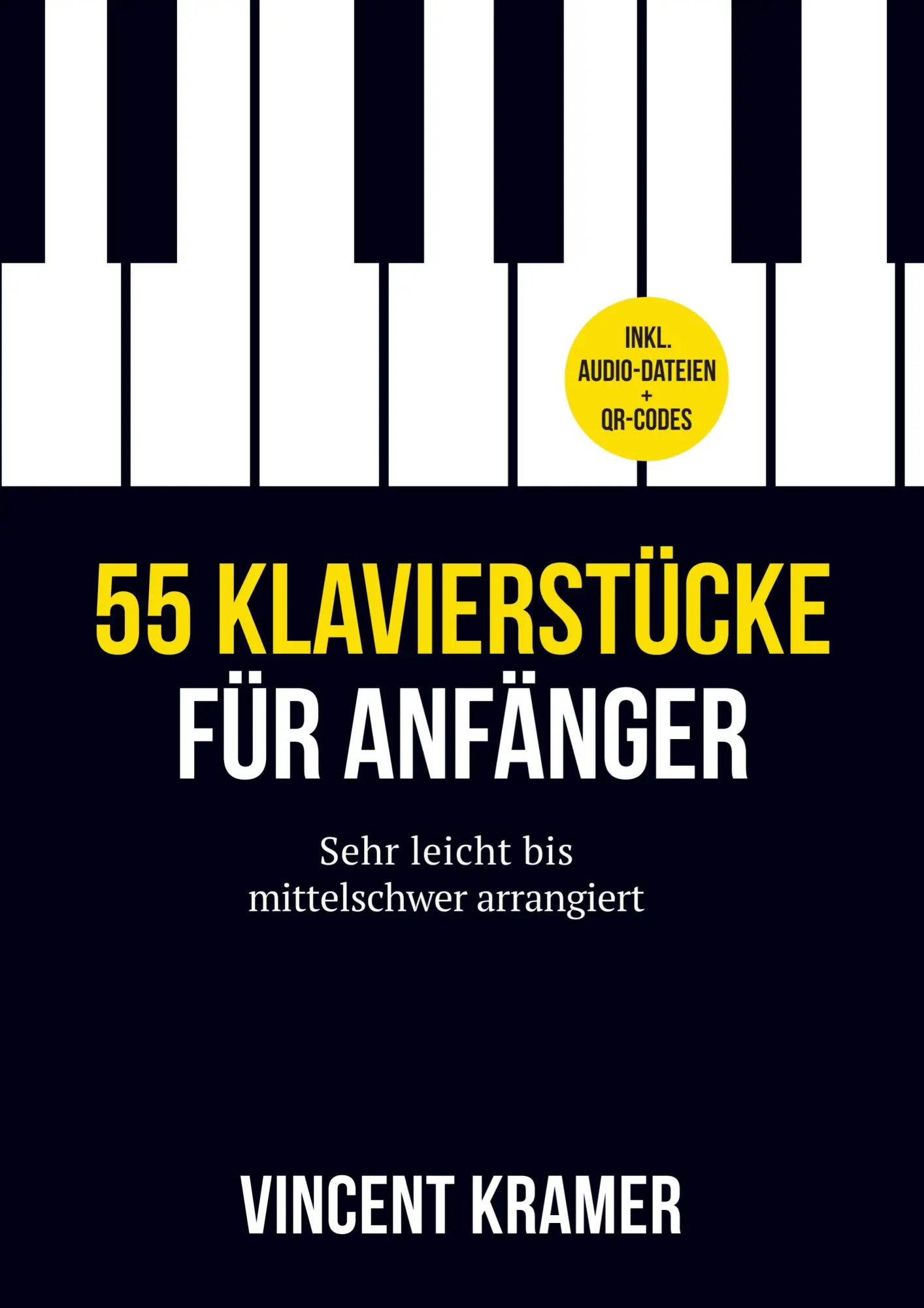 Cover: 9789403766942 | 55 Klavierstücke für Anfänger - sehr leicht bis mittelschwer...