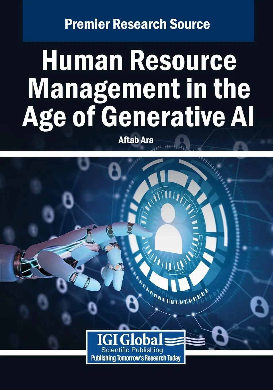 Cover: 9798369376942 | Human Resource Management in the Age of Generative AI | Aftab Ara
