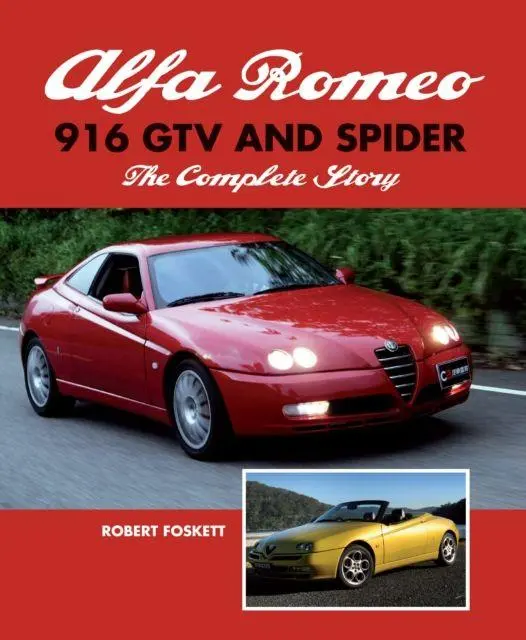 Cover: 9780719847042 | Alfa Romeo 916 GTV and Spider | The Complete Story | Robert Foskett