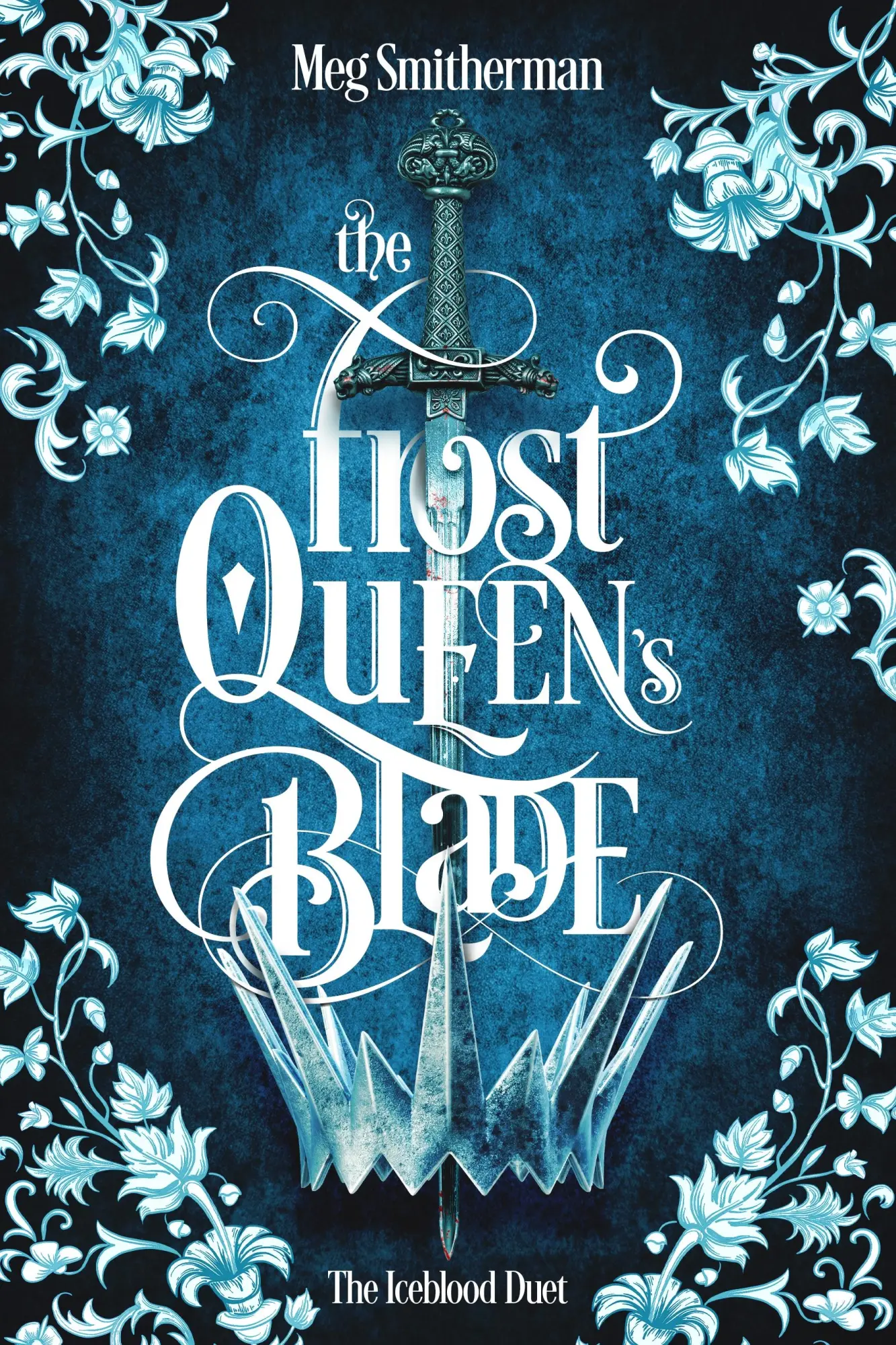 Cover: 9781405987042 | The Frost Queen's Blade | Meg Smitherman | Taschenbuch | Englisch