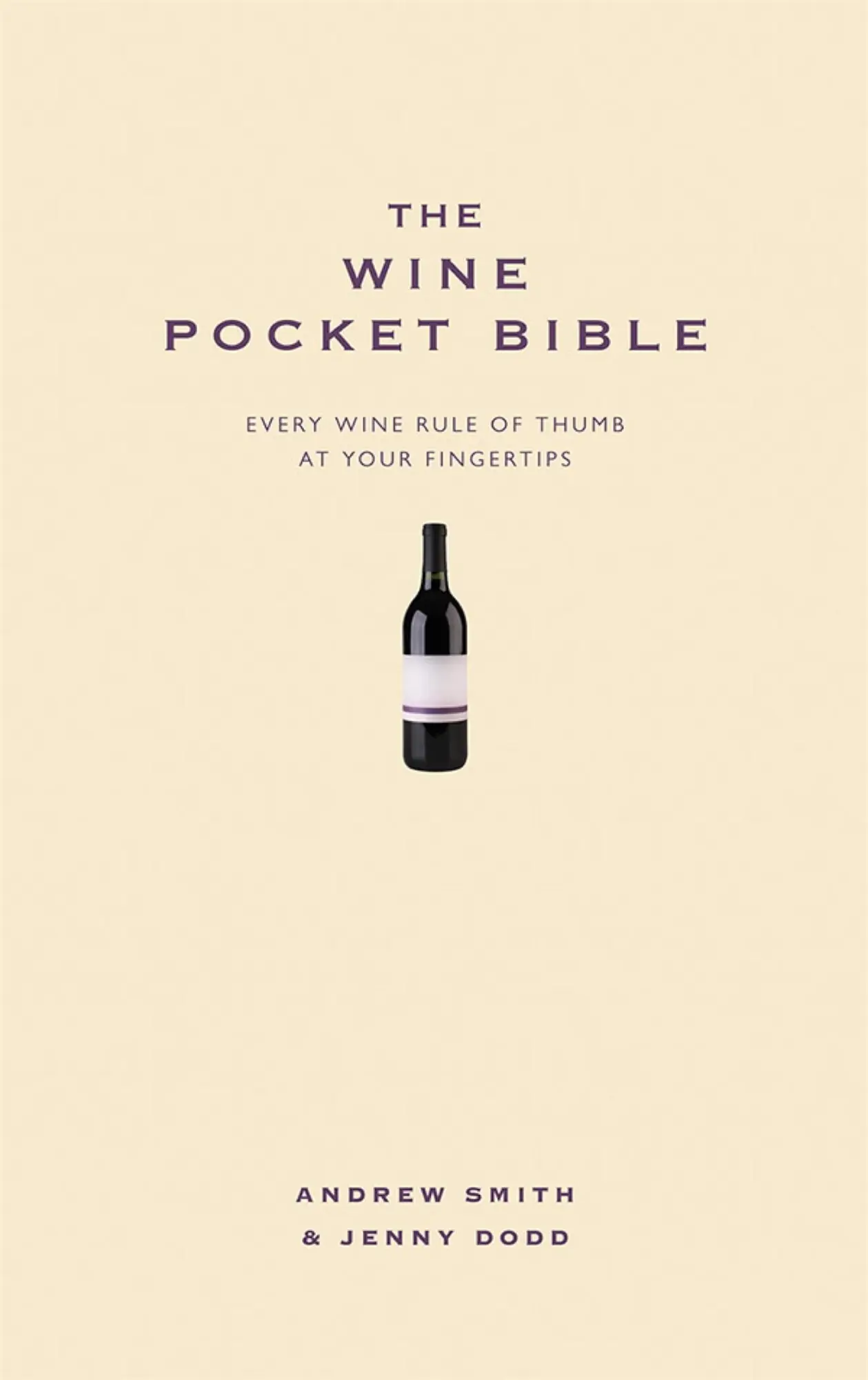 Cover: 9781907087042 | The Wine Pocket Bible | Everything a Wine Lover Needs to Know | Buch