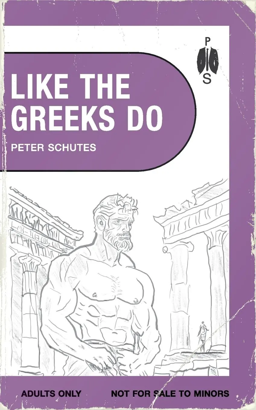 Cover: 9781963667042 | Like the Greeks Do | Peter Schutes | Taschenbuch | Englisch | 2024