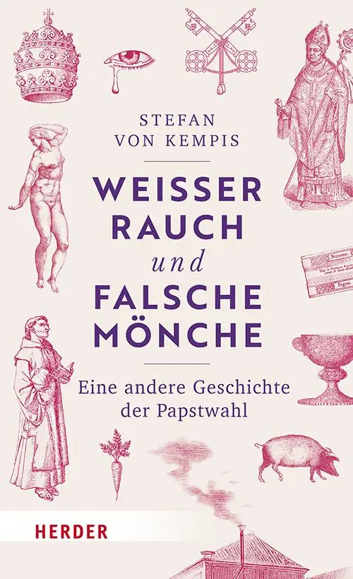 Cover: 9783451397042 | Weißer Rauch und falsche Mönche | Eine andere Geschichte der Papstwahl