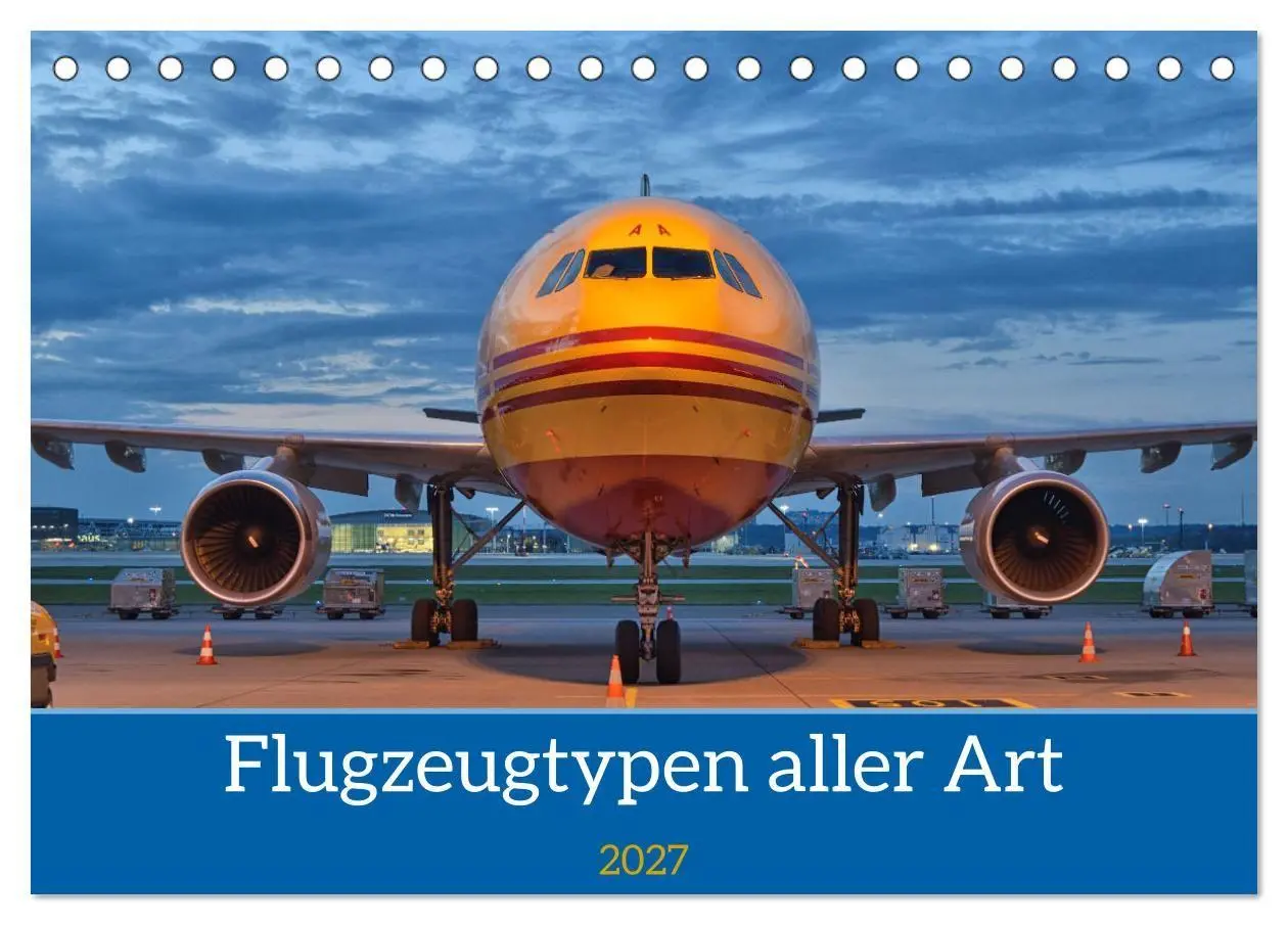 Cover: 9783569377042 | Flugzeuge aller Art (Tischkalender 2027 DIN A5 quer), CALVENDO...