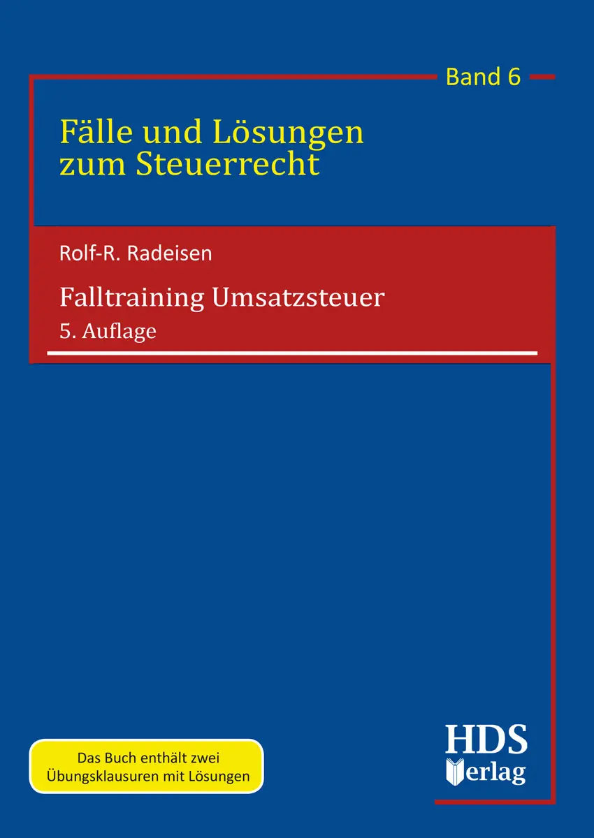 Cover: 9783955547042 | Falltraining Umsatzsteuer | Fälle und Lösungen zum Steuerrecht Band 6