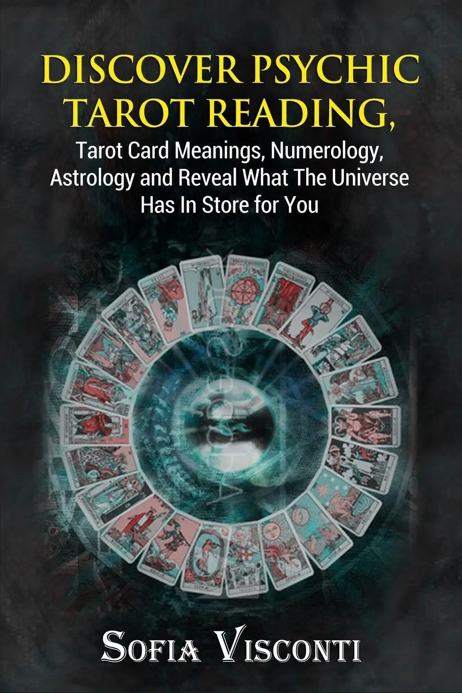 Cover: 9781913397142 | Discover Psychic Tarot Reading, Tarot Card Meanings, Numerology,...
