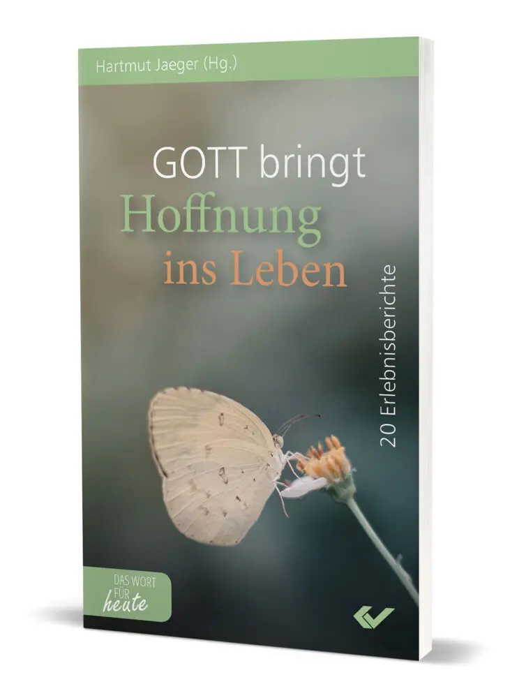 Cover: 9783863537142 | Gott bringt Hoffnung ins Leben | 20 Erlebnisberichte | Hartmut Jaeger