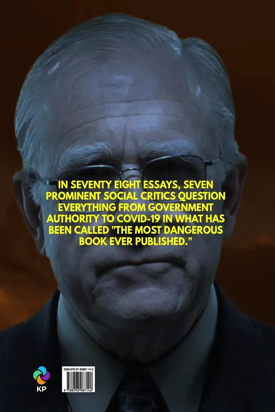 Rückseite: 9788793987142 | THE MOST DANGEROUS BOOK EVER PUBLISHED | DEADLY DECEPTION EXPOSED!