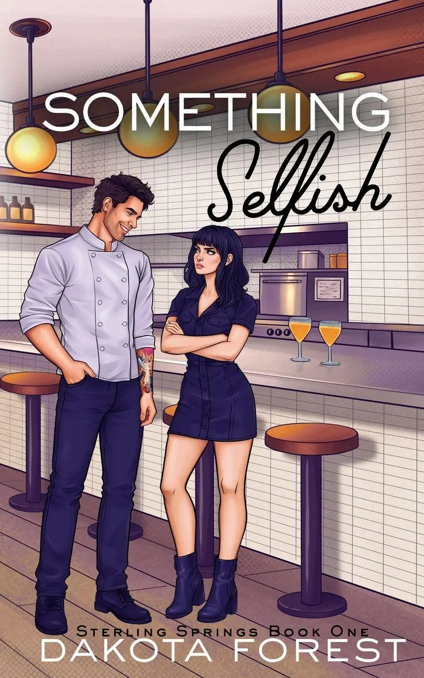 Cover: 9798992727142 | Something Selfish | Dakota Forest | Taschenbuch | Sterling Springs