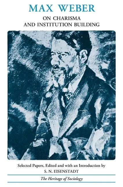 Cover: 9780226877242 | Weber, M: On Charisma and Institution Building | Max Weber | Buch