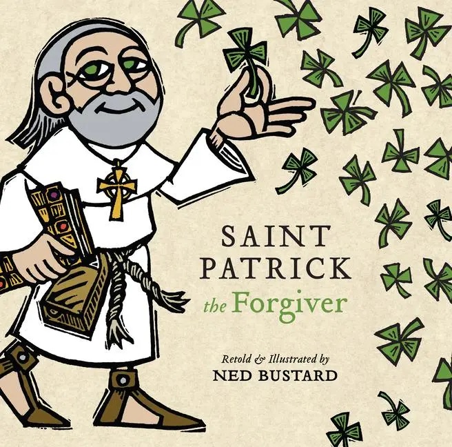 Cover: 9781514007242 | Saint Patrick the Forgiver | Ned Bustard | Buch | Englisch | 2023