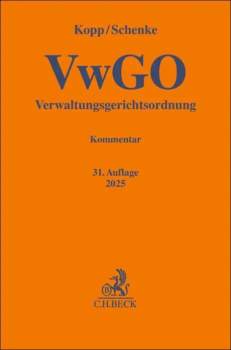 Cover: 9783406827242 | Verwaltungsgerichtsordnung. VwGO | Kommentar | Wolf-Rüdiger Schenke
