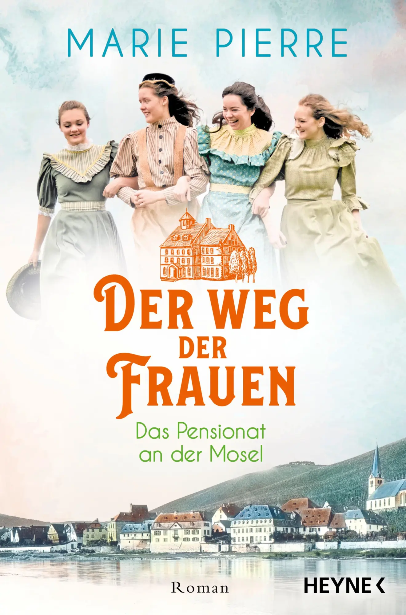 Cover: 9783453427242 | Der Weg der Frauen | Roman | Marie Pierre | Taschenbuch | 560 S.