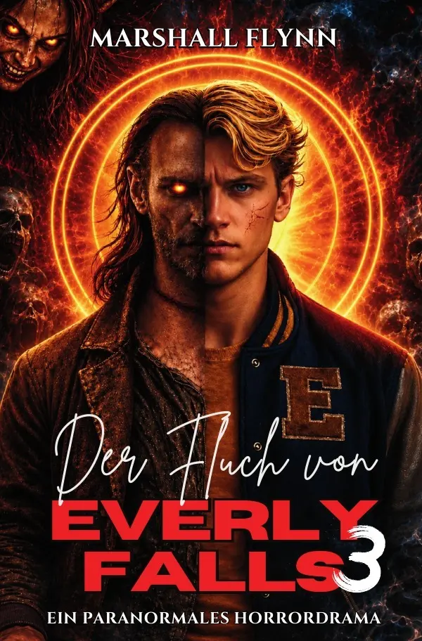 Cover: 9783565537242 | Der Fluch von Everly Falls 3 | Ein paranormales Horrordrama | Flynn