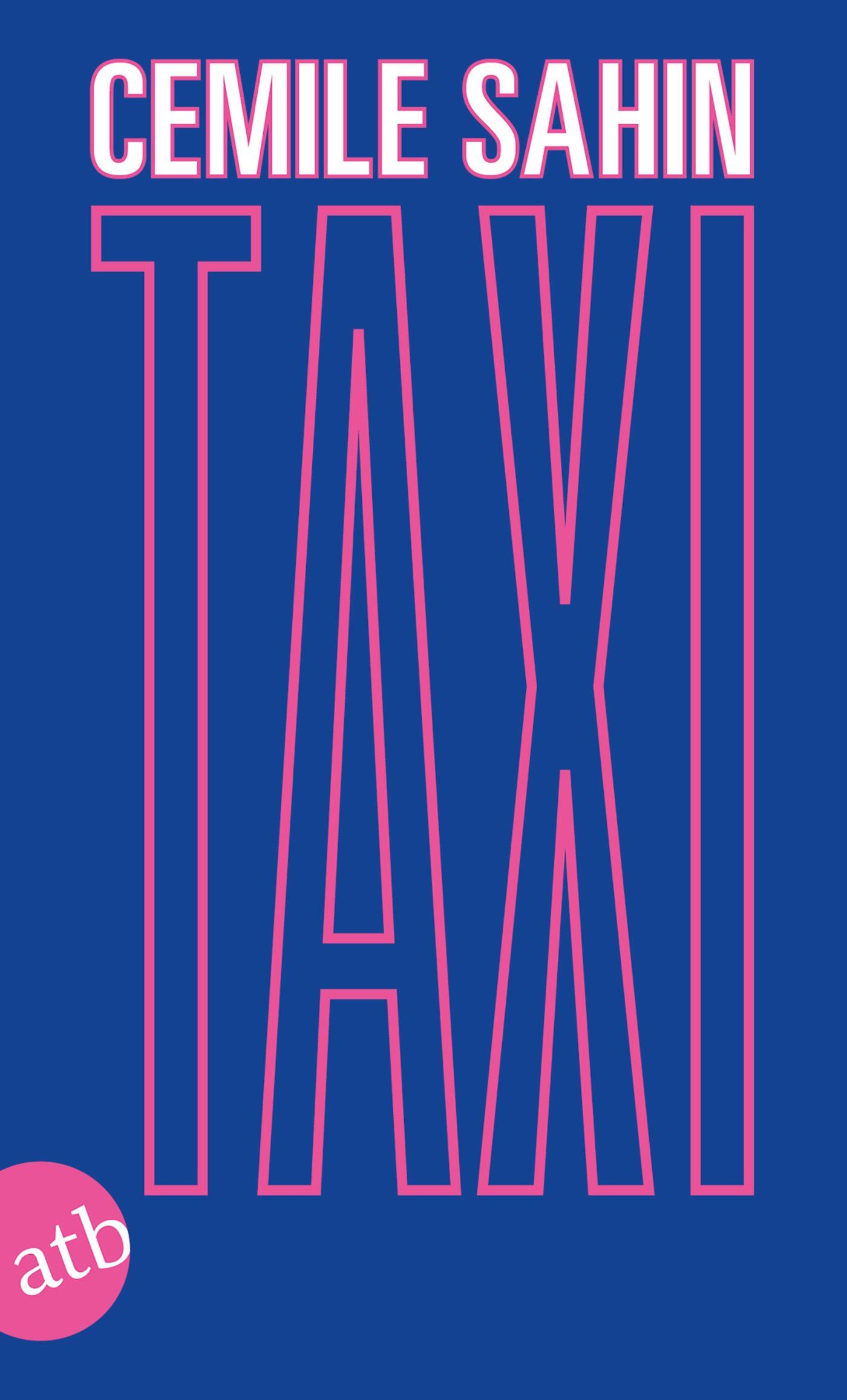Cover: 9783746637242 | Taxi | Cemile Sahin | Taschenbuch | 275 S. | Deutsch | 2020